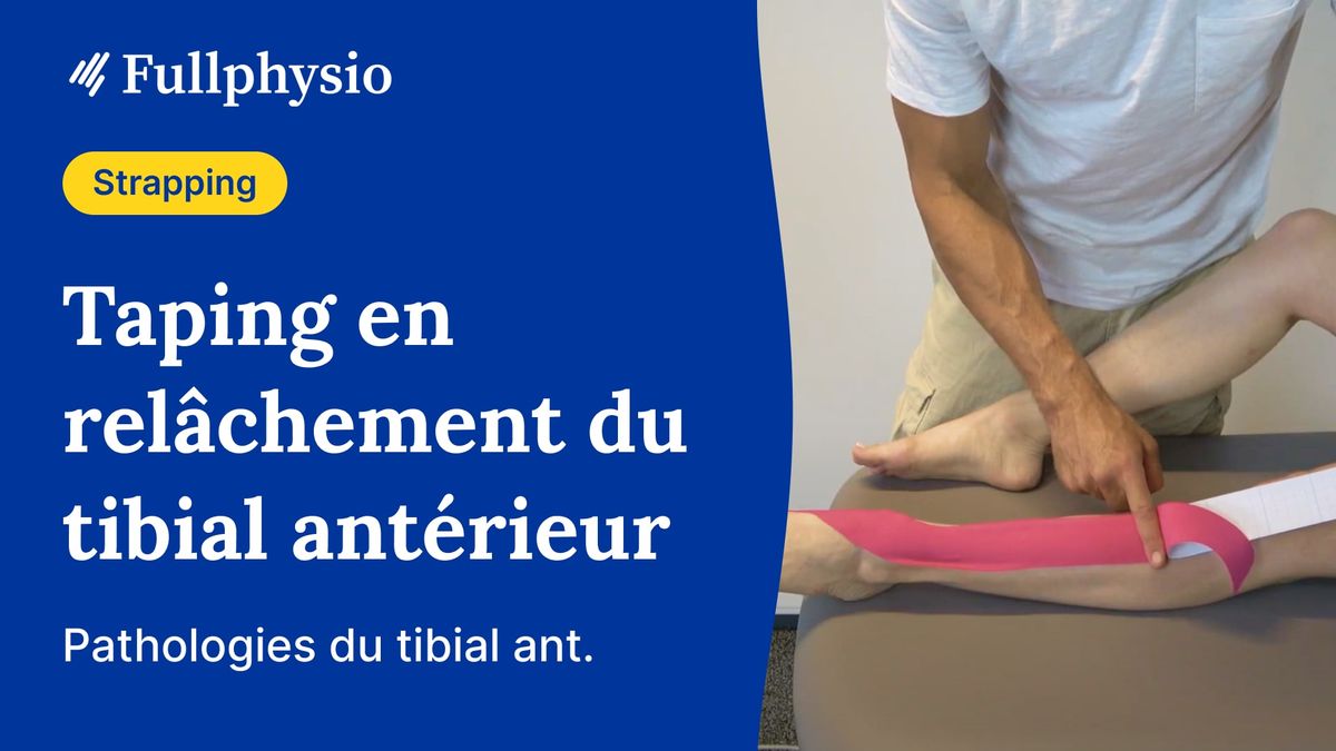 Taping en relâchement du tibia antérieur