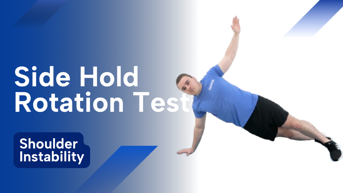 Side Hold Rotation Test