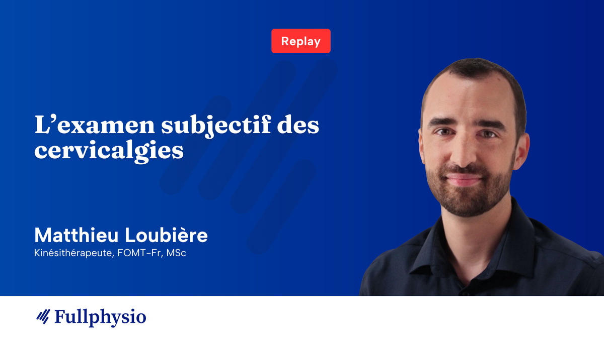 L’examen subjectif des cervicalgies