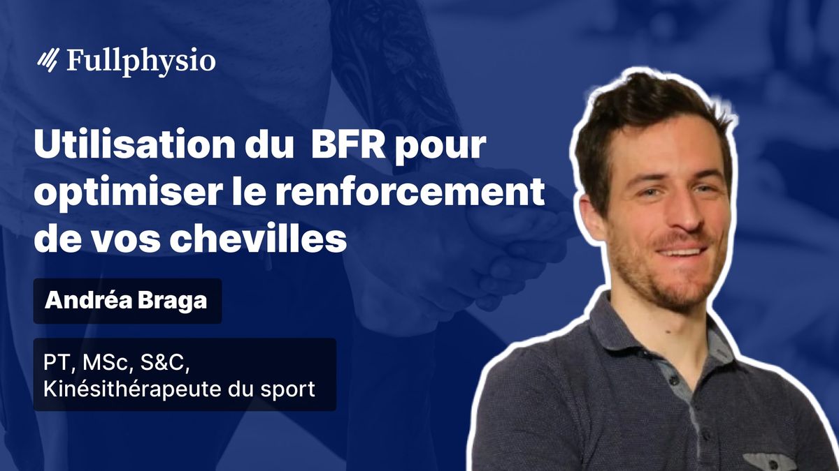 Utilisation du BFR pour optimiser le renforcement de vos chevilles