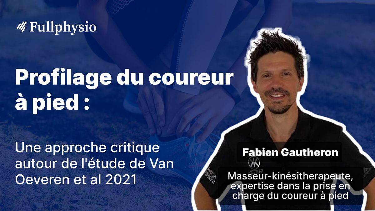 Profilage du coureur à pied : Approche critique autour de l'étude de Van Oeveren et al 2021