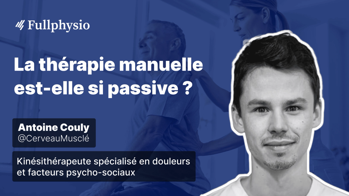 La thérapie manuelle est-elle si passive ?
