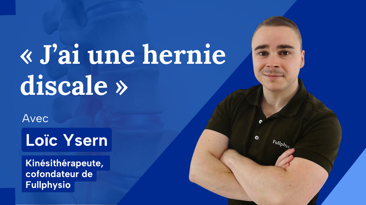 « J’ai une hernie discale »