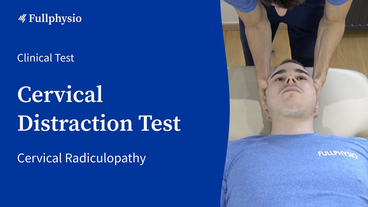 Cervical Distraction Test