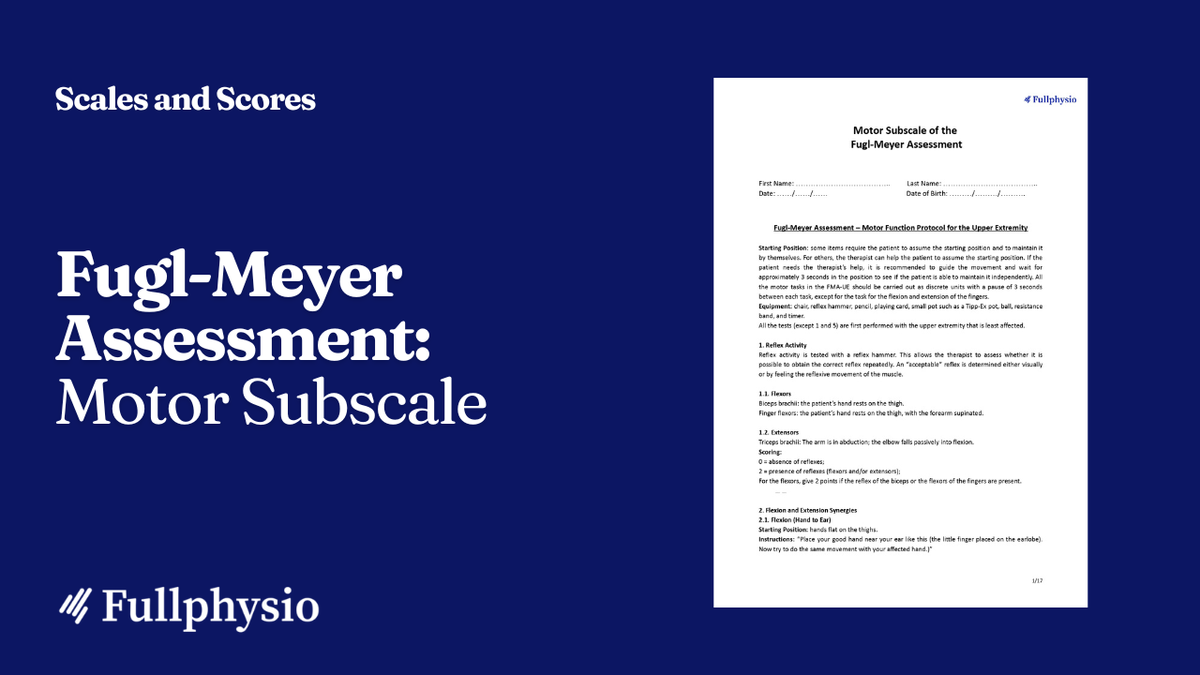Fugl-Meyer Assessment: Motor Subscale
