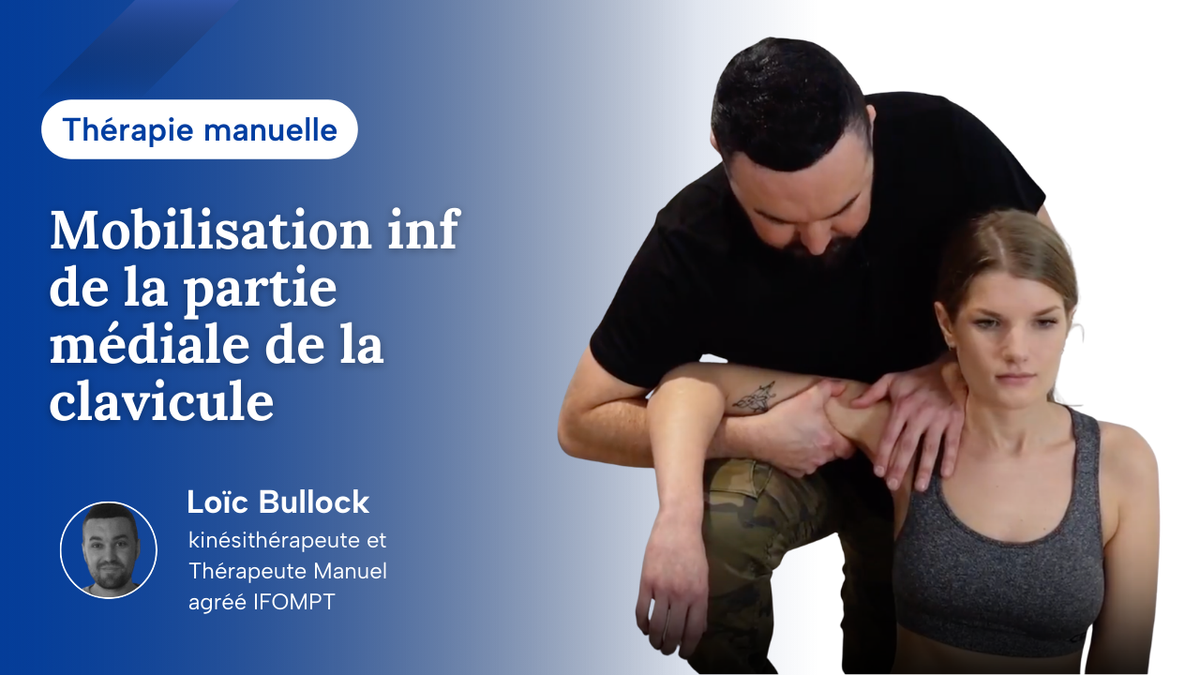 Articulation acromio-claviculaire - mobilisation inférieure de la partie médiale de la clavicule