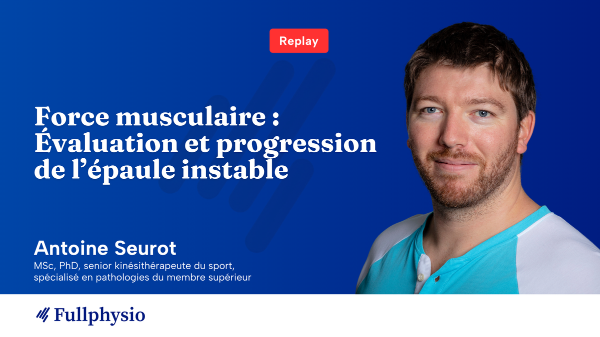 Force musculaire : Évaluation et progression de l'épaule instable