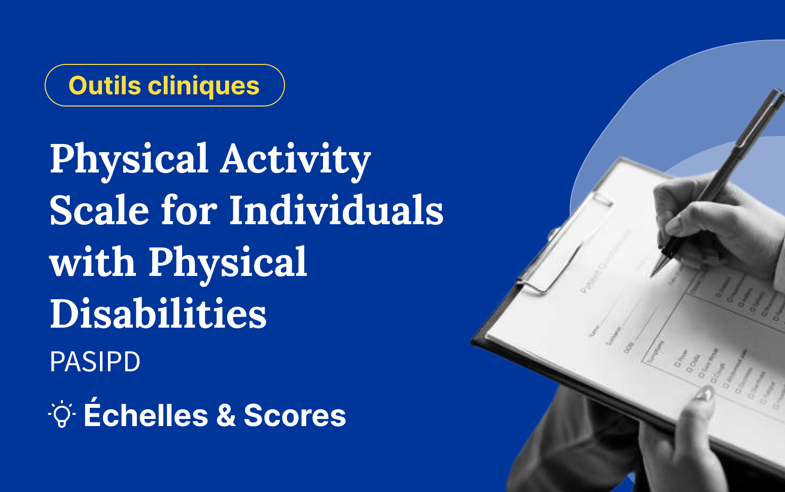Physical Activity Scale for Individuals with Physical Disabilities (PASIPD)