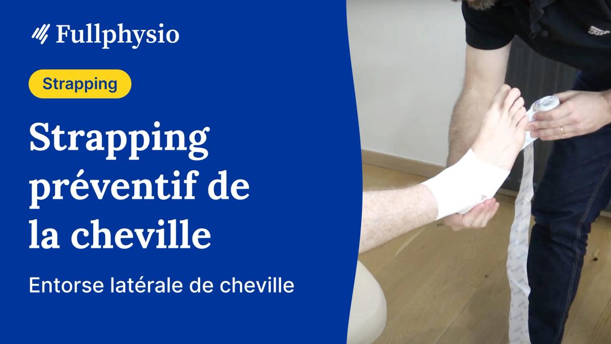 Strapping préventif de la cheville