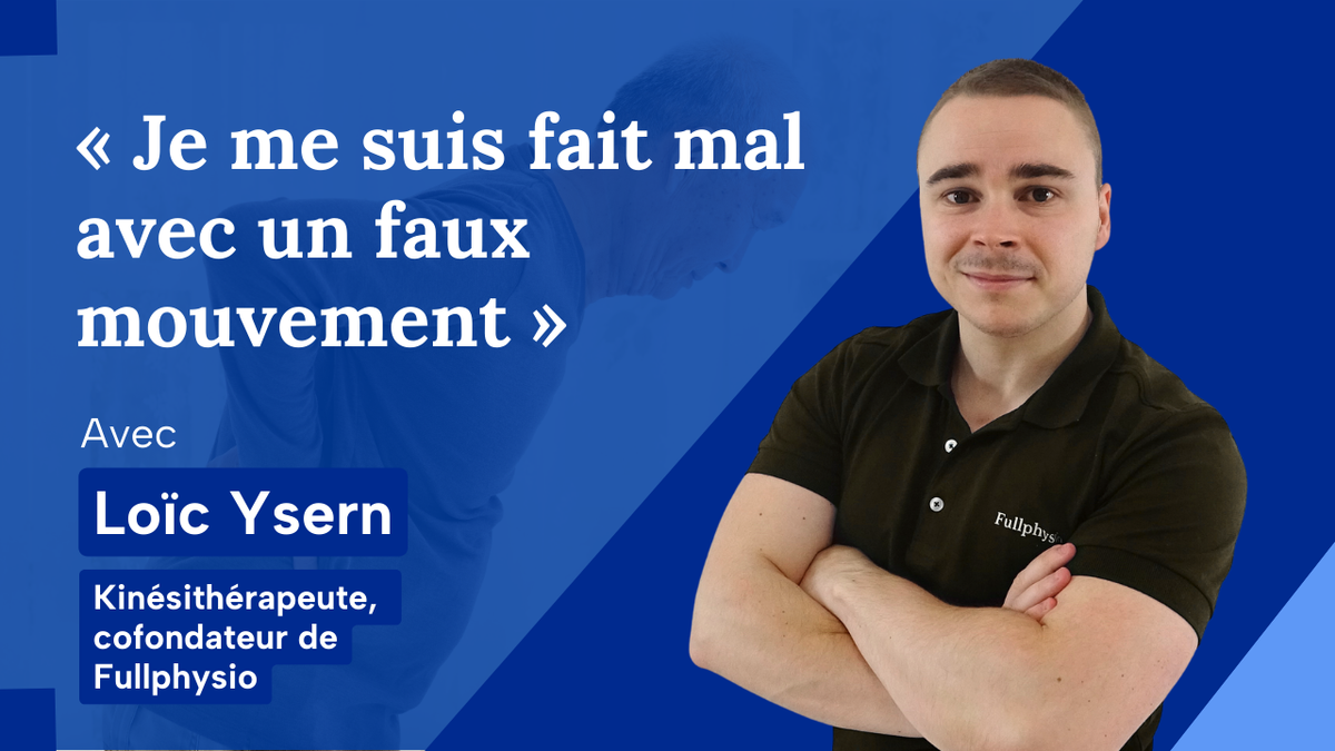 « Je me suis fait mal avec un faux mouvement »