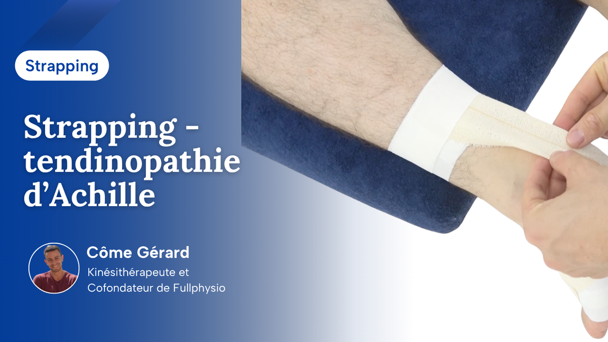 Strapping - tendinopathie d’Achille