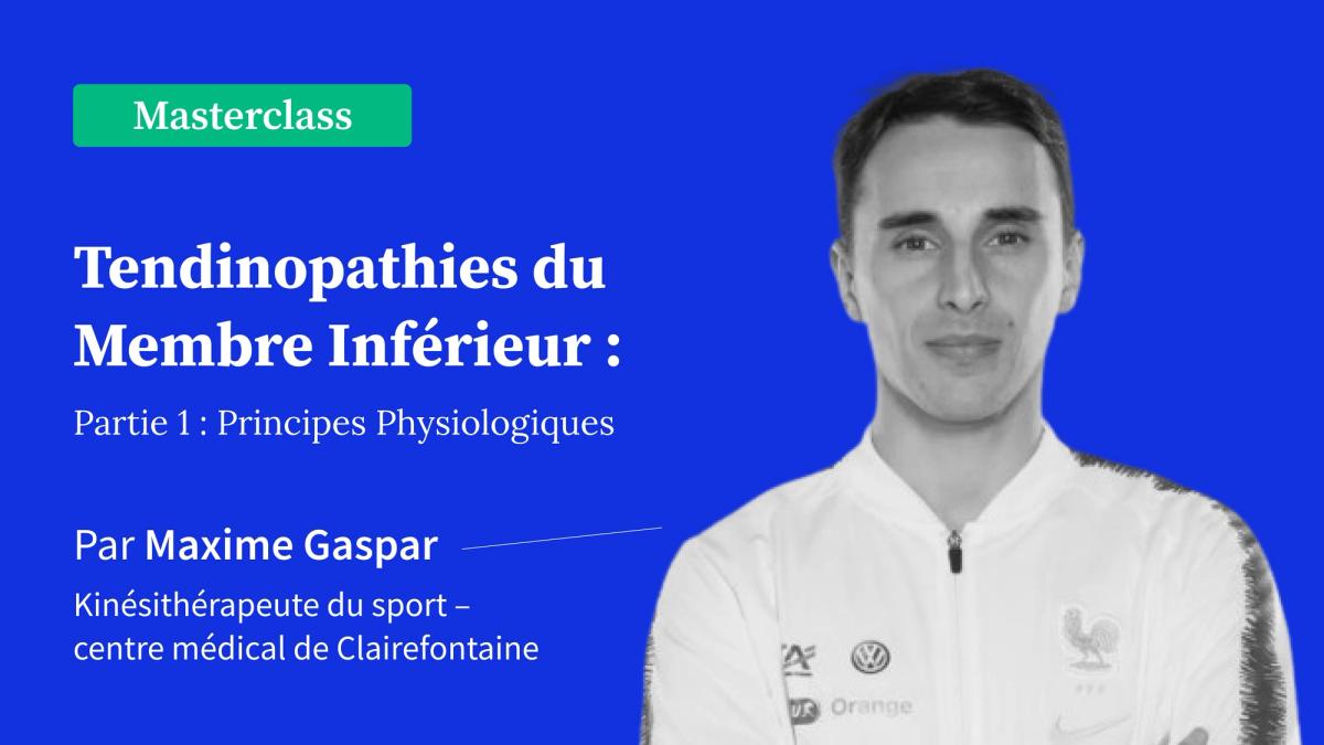 Tendinopathies du membre inférieur : Quelles stratégies de traitement ont réellement un impact en 2024 ? Partie 1