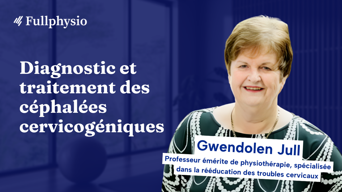 Diagnostic et traitement des céphalées cervicogéniques