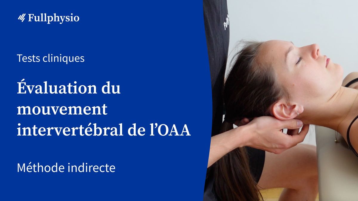 Évaluation du mouvement intervertébral de l’OAA (indirecte)