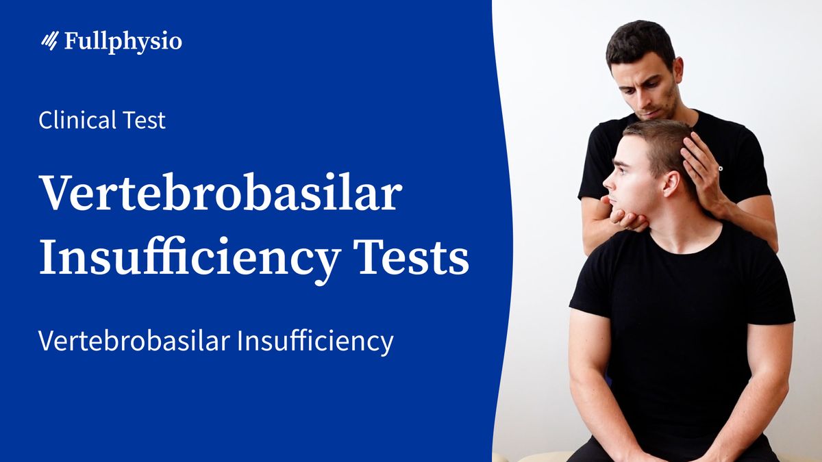 Vertebrobasilar Insufficiency Tests