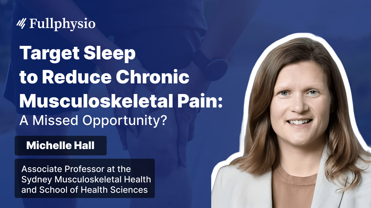 Target Sleep to Reduce Chronic Musculoskeletal Pain: A Missed Opportunity?
