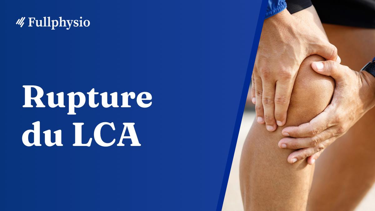 Rupture du LCA