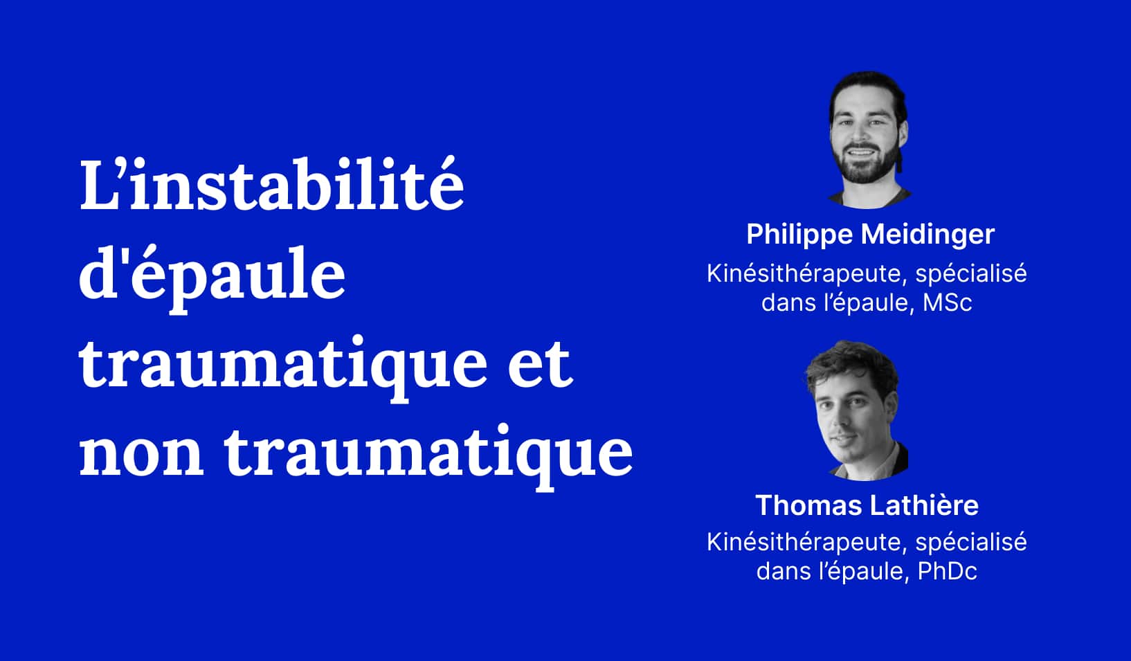 Les instabilités d'épaule traumatiques et non traumatiques