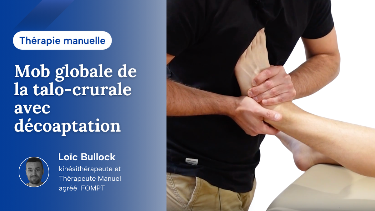 Mob globale de l'articulation Talo-crurale en valgus/varus + décoaptation