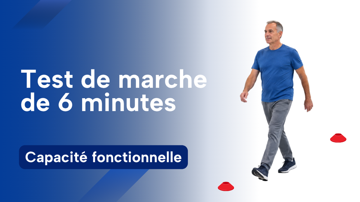 Test de marche de 6 minutes