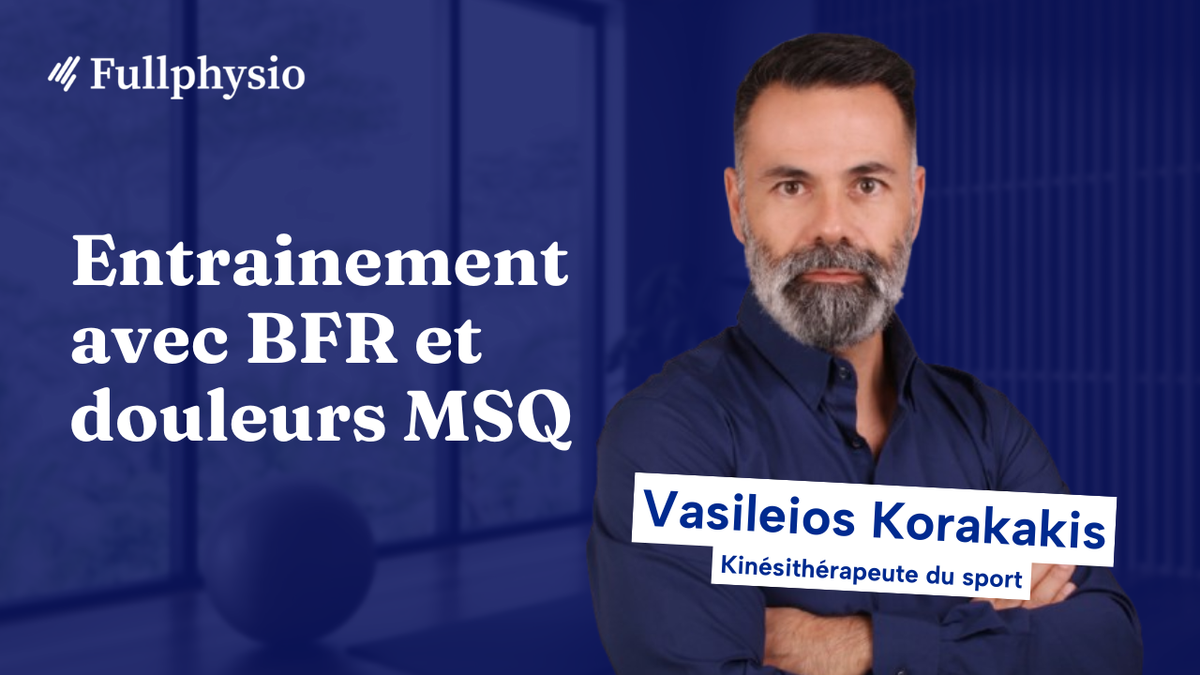 Entrainement avec BFR et douleurs musculosquelettiques
