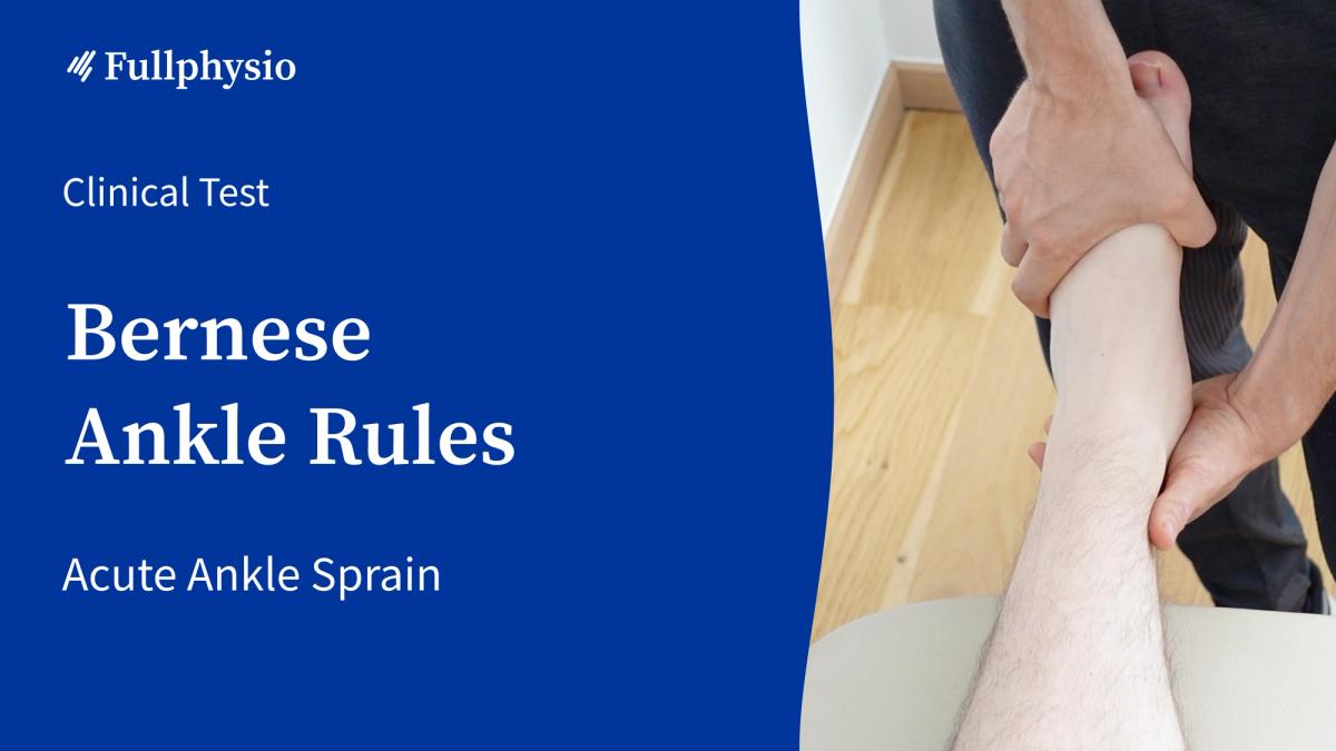 Bernese Ankle Rules
