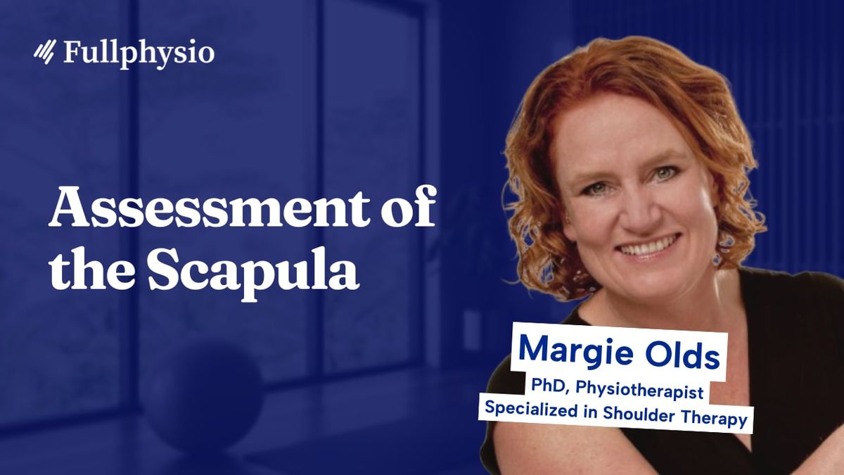 Assessment of the Scapula