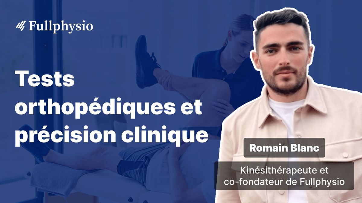 Tests orthopédiques et précision clinique