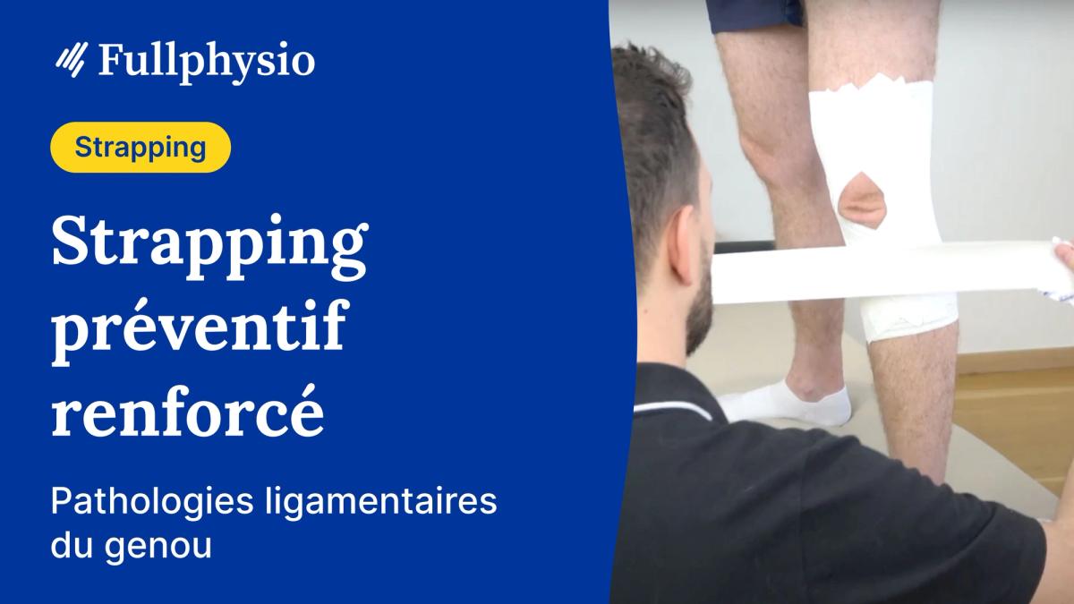 Strapping préventif renforcé pour les pathologies ligamentaires du genou