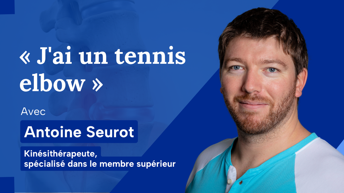 « J'ai un tennis elbow »
