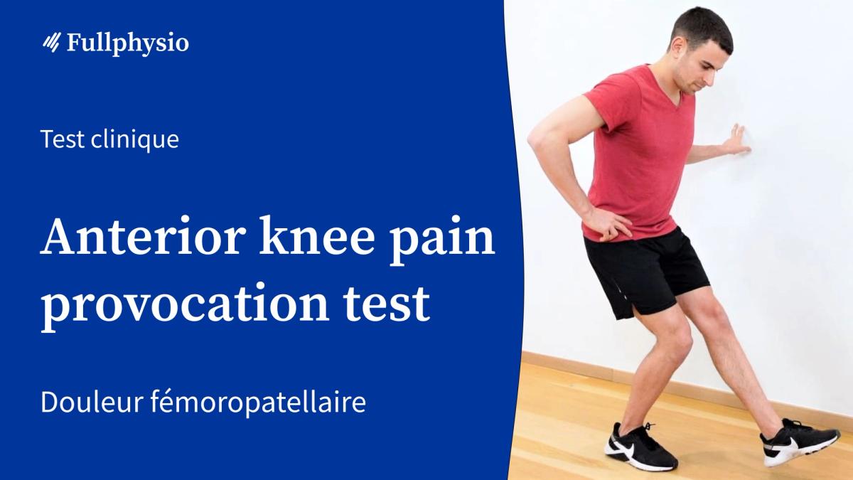 Anterior knee pain provocation (AKPP) test