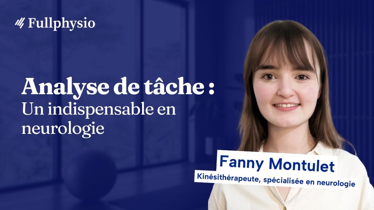 Analyse de tâche : Un indispensable en neurologie