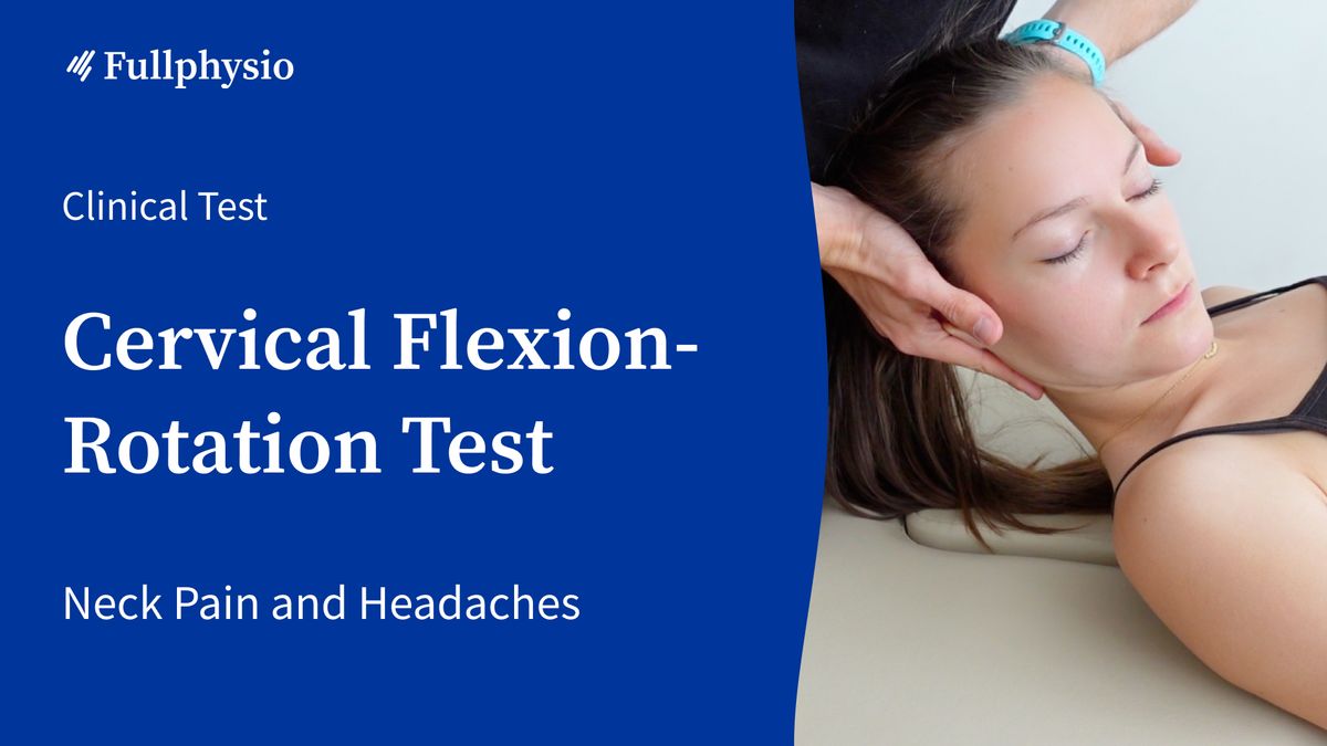 Cervical Flexion-Rotation Test