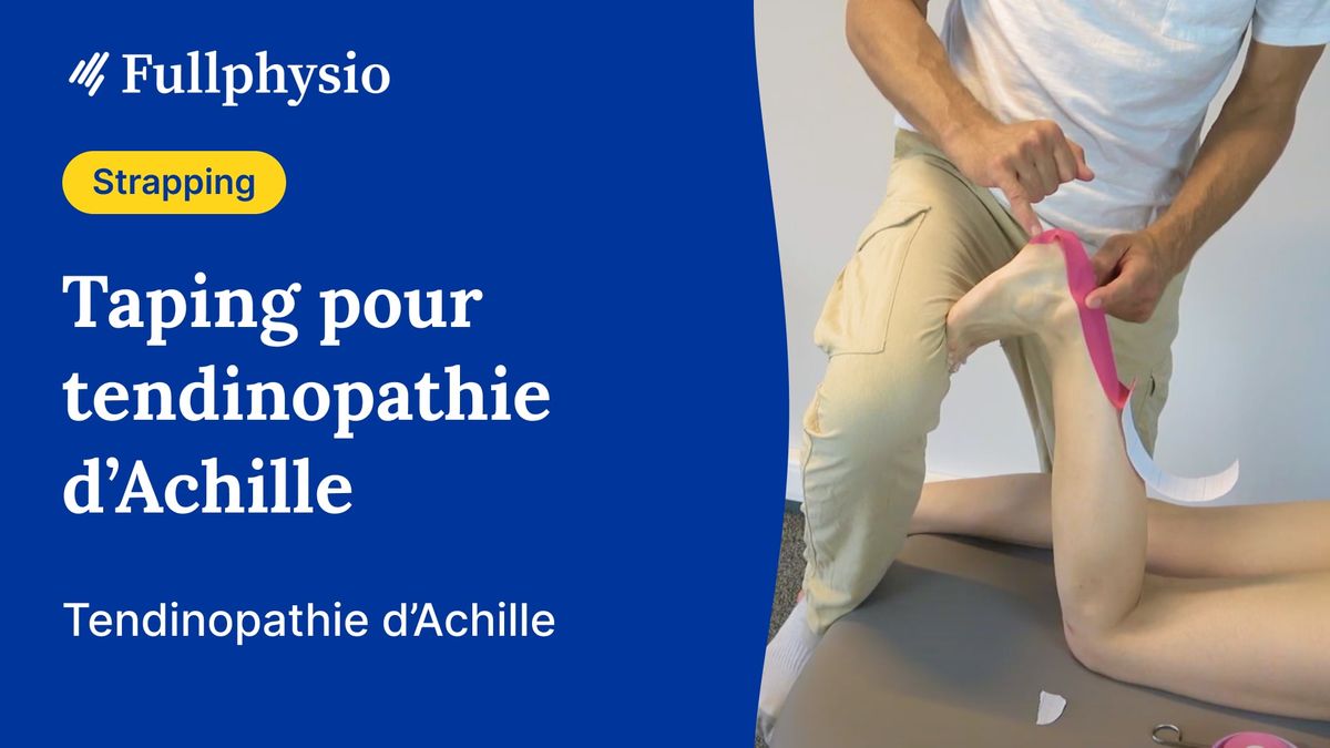 Taping pour la tendinopathie d'Achille