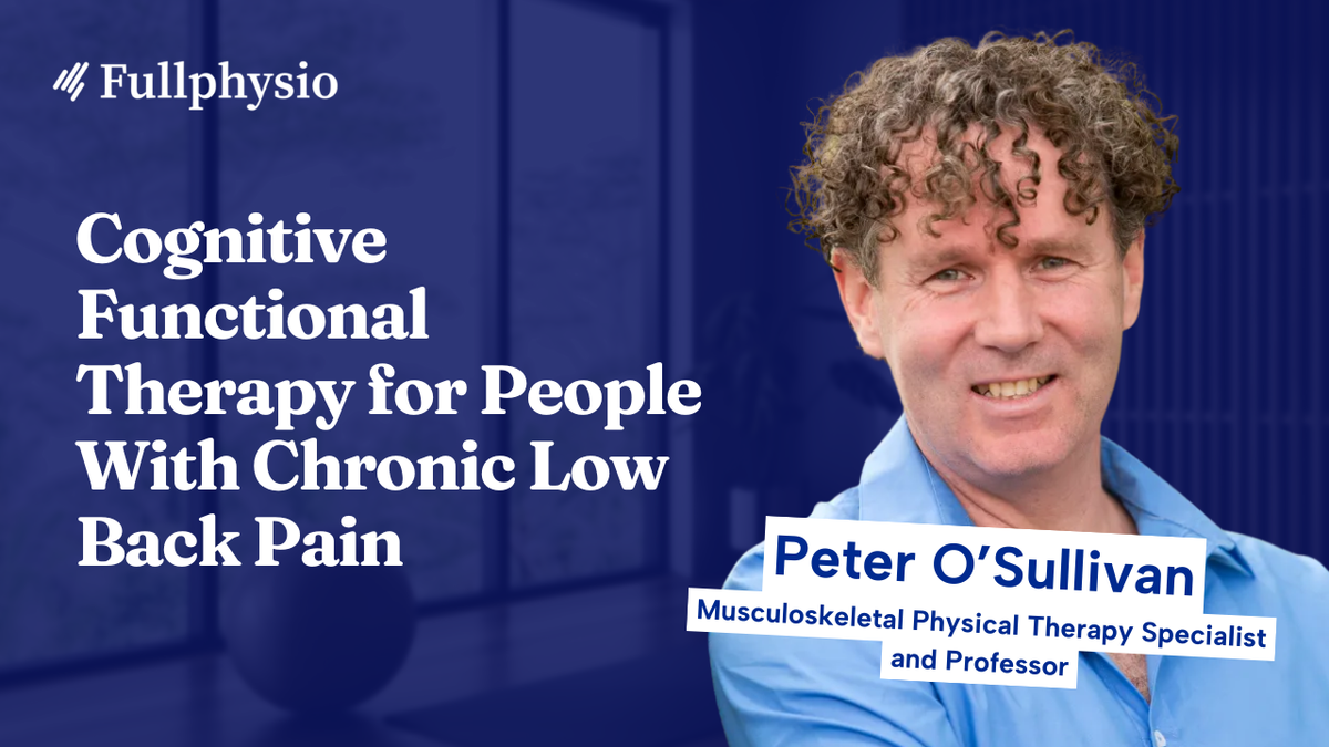 Cognitive Functional Therapy for People With Chronic Low Back Pain