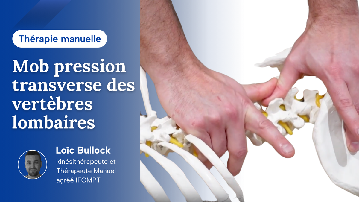 Mob pression transverse des vertèbres lombaires
