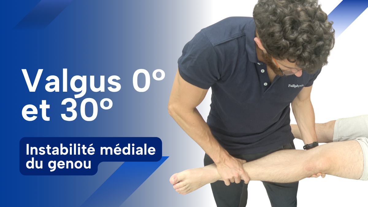 LCM valgus 0° et 30°