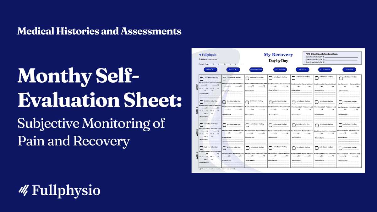 Monthy Self-Evaluation Sheet: Subjective Monitoring of Pain and Recovery