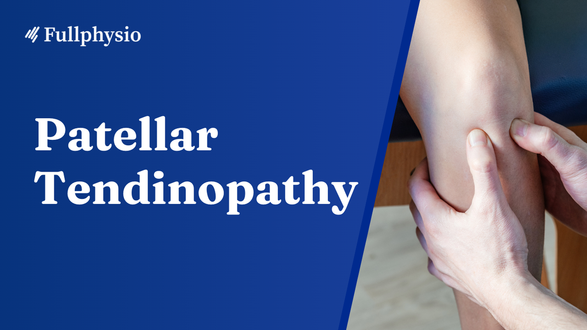 Patellar Tendinopathy