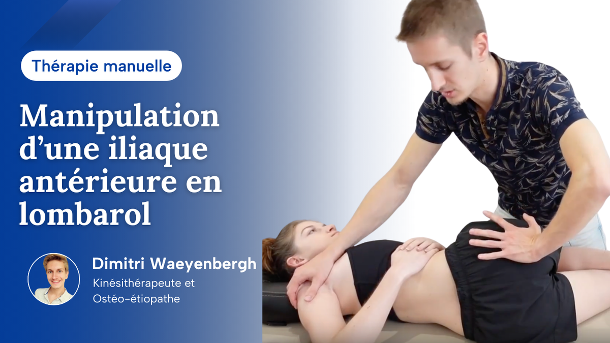Manipulation d'une iliaque antérieure en lombarol