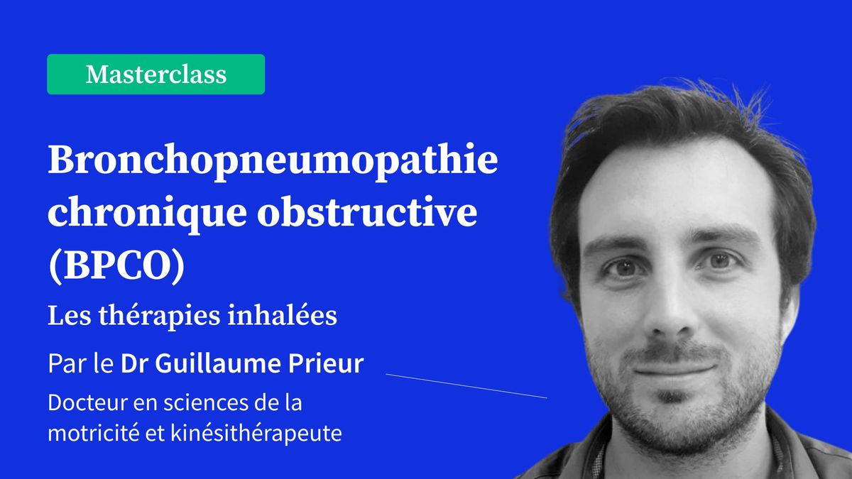 Bronchopneumopathie Chronique Obstructive (BPCO) - Les thérapies inhalées