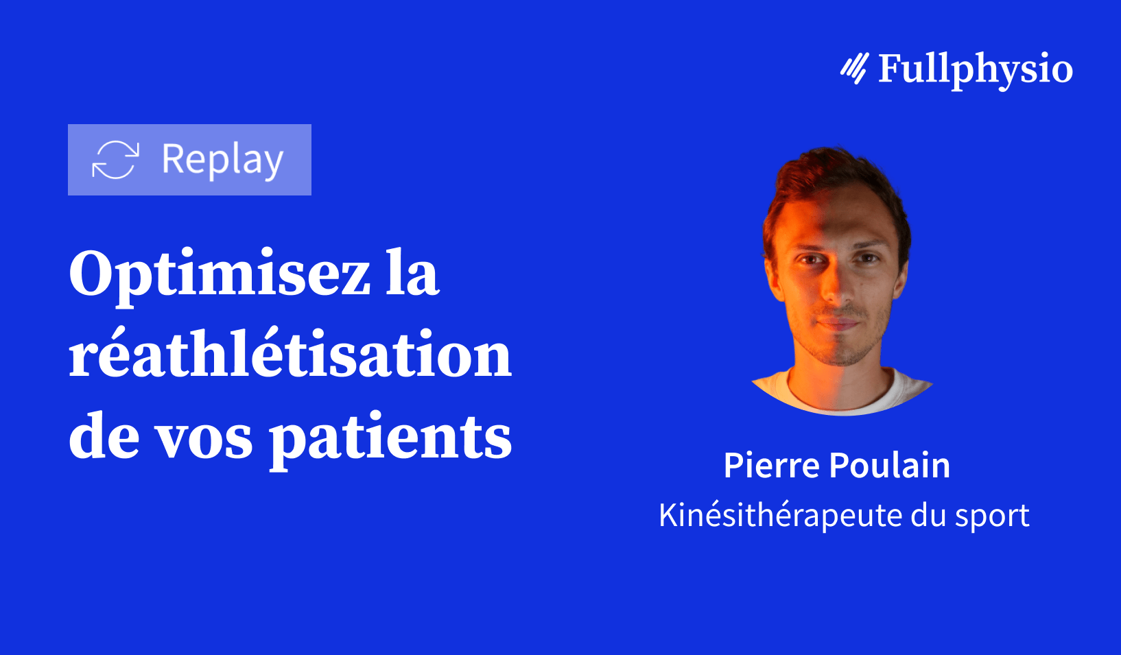 Optimisez la réathlétisation de vos patients