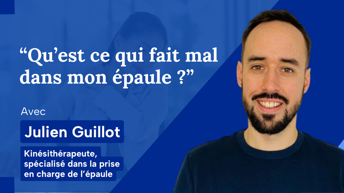 « Qu'est-ce qui fait mal dans mon épaule ? »