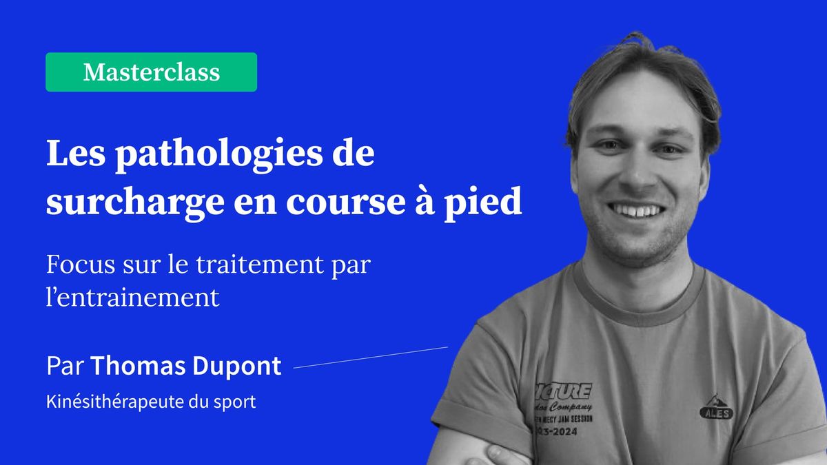 Les pathologies de surcharge en course à pied - Focus sur le traitement par l’entrainement