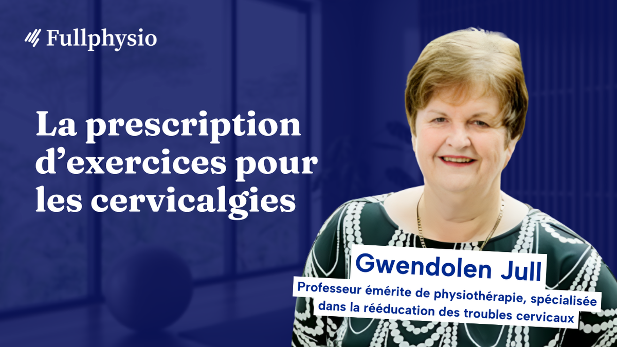 La prescription d’exercices pour les cervicalgies
