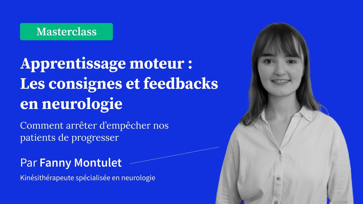 Apprentissage moteur : les consignes et feedbacks en neurologie