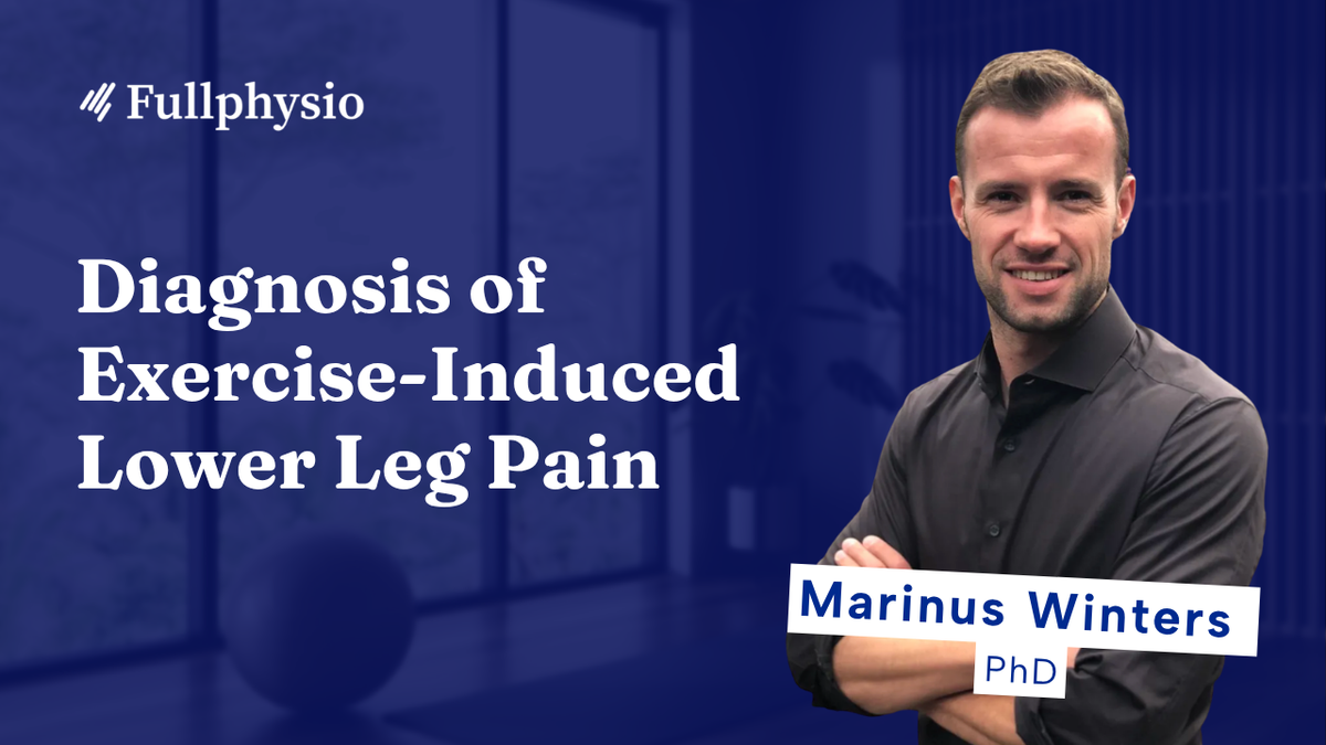 Diagnosis of Exercise-Induced Lower Leg Pain