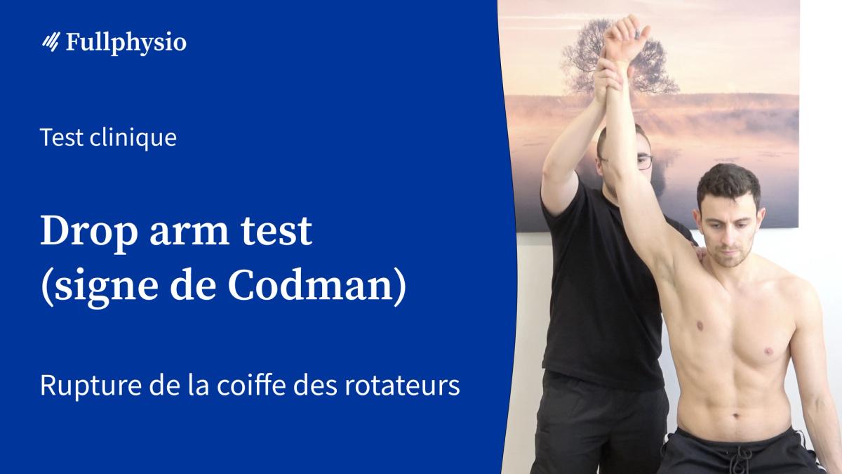 Drop arm test (signe de Codman)