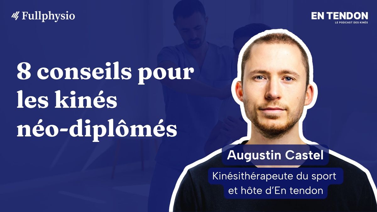 8 conseils pour les kinés néo-diplômés