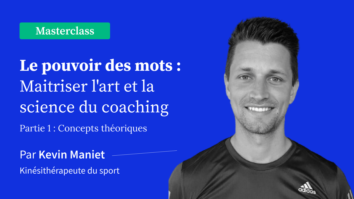 Le pouvoir des mots : Maitriser l'art et la science du coaching (Partie 1)